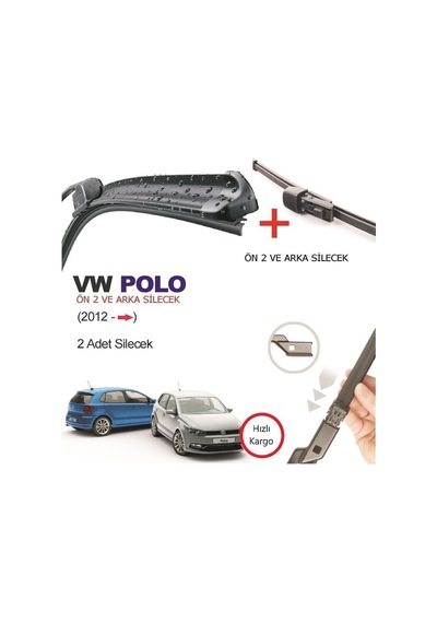 Volkswagen Polo 6 Ön ve Arka Silecek Süpürge Seti 2012-2017 Takım