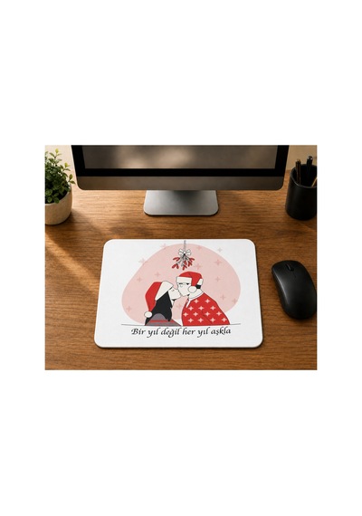 Bir Yıl Değil Her Yıl Aşkla Baskılı Mousepad - Sevgiliye Hediye Bilgisayar Altlığı