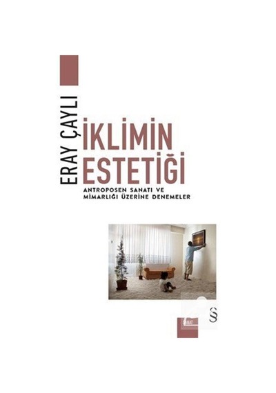 İklimin Estetiği / Eray Çaylı