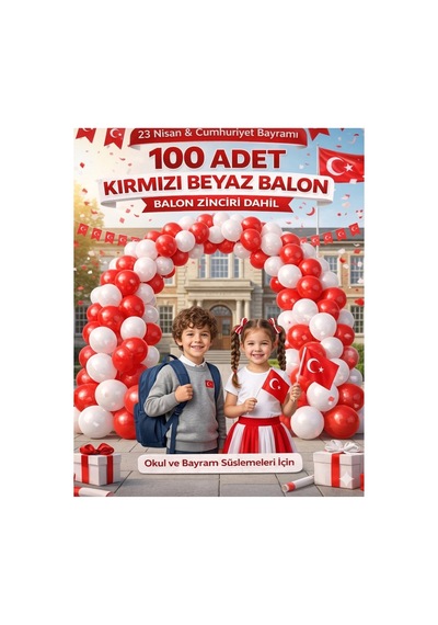 23 Nisan Ve Milli Bayramlar İçin Tam Set: 100 Adet Kırmızı Beyaz Balon Zinciri Kırmızı Kırmızı