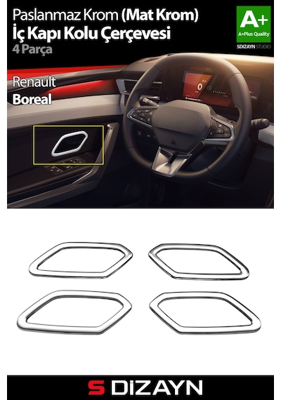 S-dizayn Renault Boreal Krom İç Kapı Kolu Çerçevesi 4 Prç 2025 Üzeri A+ Kalite Mat Krom