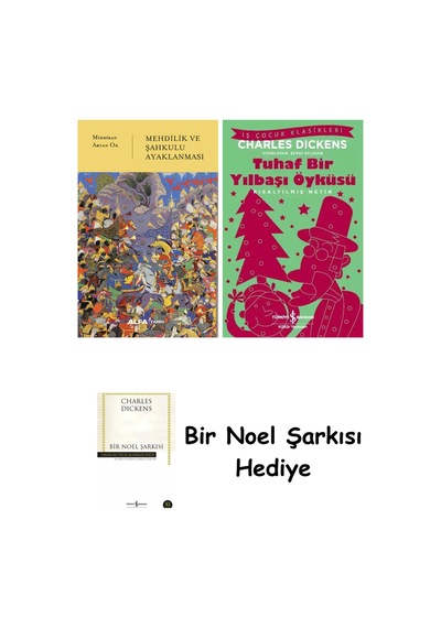 Mehdilik Ve Şahkulu Ayaklanması + Tuhaf Bir Yılbaşı Öyküsü + Bir Noel Şarkısı