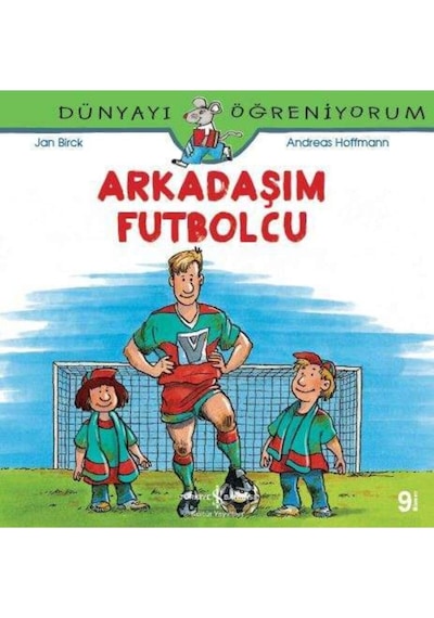 Dünyayı Öğreniyorum Arkadaşım Futbolcu