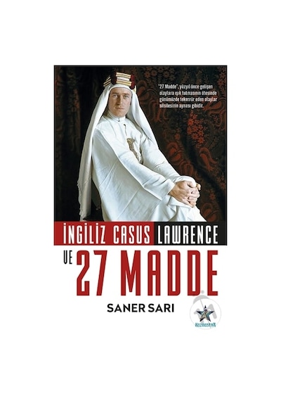 İngiliz Casus Lawrence ve 27 Madde - Saner Sarı - Kozmostar