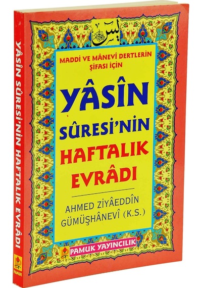 Yasin Suresi'Nin Haftalık Evradı