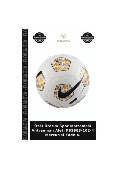 Floranova Özel Üretim Spor Malzemesi Antrenman Aleti Fb2983-102-4 Mercurıal Fade 4. Çok Renkli