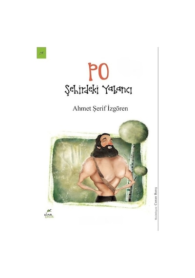 Po: Şehirdeki Yabancı - Ahmet Şerif İzgören - Elma Yayınevi