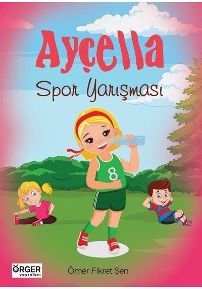 Ayçella / Spor Yarışması / Ömer Fikret Şen