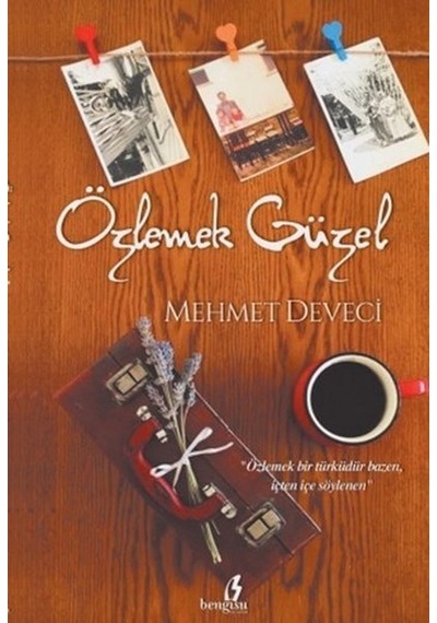 Özlemek Güzel Mehmet Deveci Bengisu Yayınları