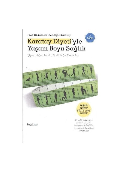 Karatay Diyeti'yle Yaşam Boyu Sağlık - Canan Efendigil Karatay - Hayykitap