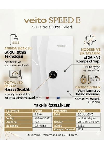 Veito Speed E 3kademeli Dijital Ekranlı Ani Su Isıtıcısı Şofben - A+ Enerji Tasarruflu, Kesintisiz Sıcak Su Konforlu Elektirikli Şofben Montaj Dahil Değildir.