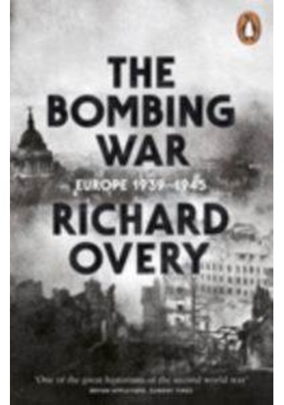 The Bombing War Europe. 1939-1945