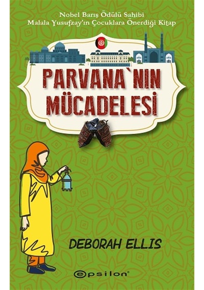 Parvana'nın Mücadelesi - Deborah Ellis - Epsilon Yayınevi