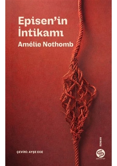 Episen'in İntikamı / Amelie Nothomb