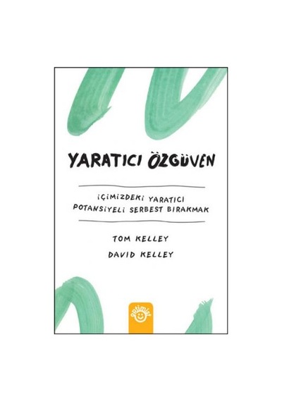 Yaratıcı Özgüven - Tom Kelley -  David Kelley - Optimist