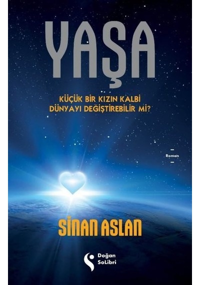 Yaşa - Sinan Aslan - Doğan Solibri