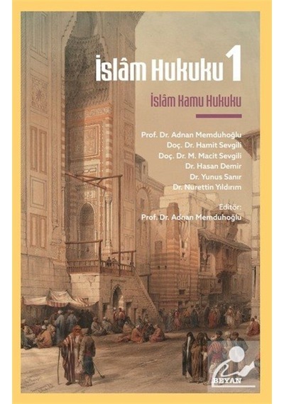 İslam Hukuku 1 / İslam Kamu Hukuku / Adnan Memduhoğlu