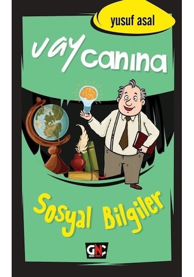 Vay Canına Sosyal Bilgiler / Yusuf Asal