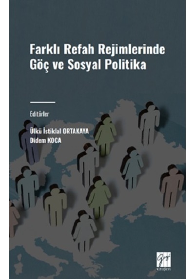 Farklı Refah Rejimlerinde Göç Ve Sosyal Politika