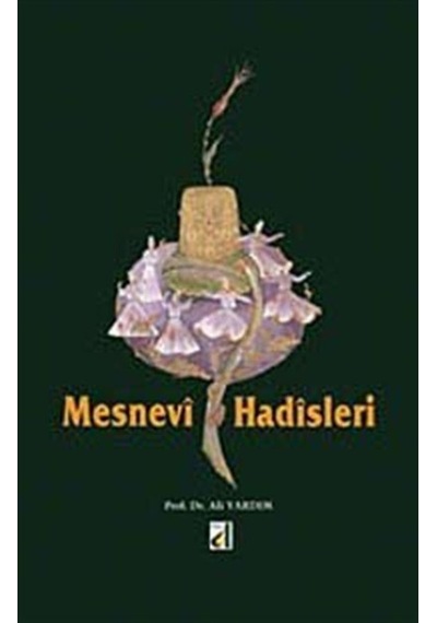 Mesnevi Hadisleri - Ali Yıldırım - Damla Yayınevi