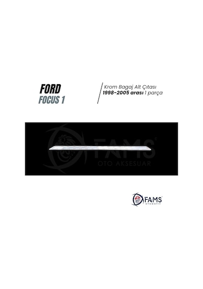 Ford Focus 1 Sedan Krom Bagaj Alt Çıtası 1998-2005 Arası P.Çelik
