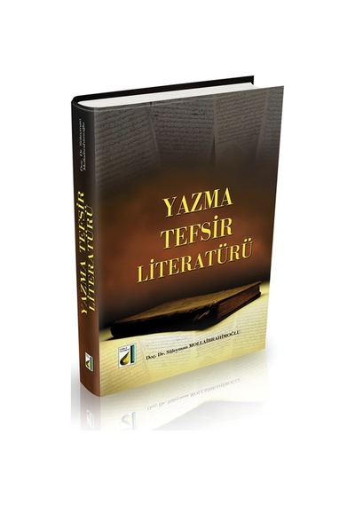 Yazma Tefsir Literatürü  - Süleyman Mollaibrahimoğlu  - Damla Yayınevi