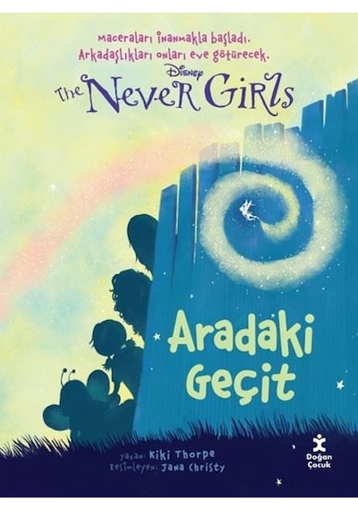 Dısney The Never Gırls 2 - Aradaki Geçit- Doğan Çocuk