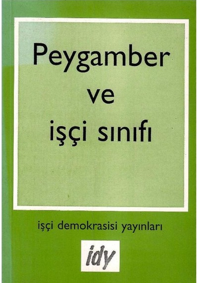 Peygamber Ve İşçi Sınıfı - Chris Harman 1.baskı