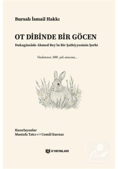 Ot Dibinde Bir Göcen / Bursalı İsmail Hakkı