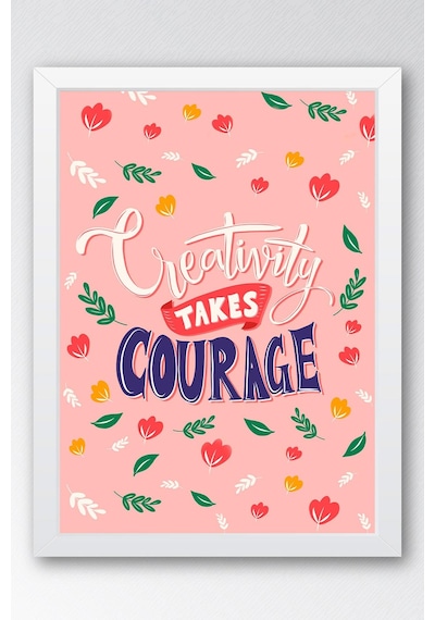 Creativity Takes Courage Çerçeveli Tablo - Yaratıcılık Cesaret İster Yazılı Motivasyon Poster Tablo