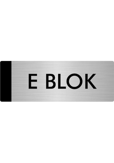 Metal Yönlendirme Levhası, Departman Kapı Isimliği E Blok 5x20 Cm Gümüş Renk