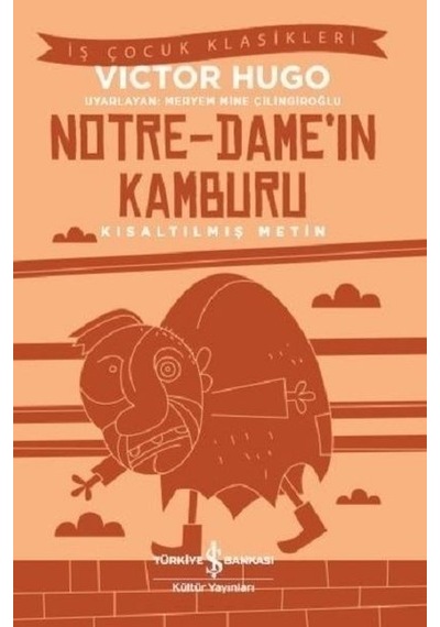 Kısaltılmış Metin Notre-Dame'In Kamburu