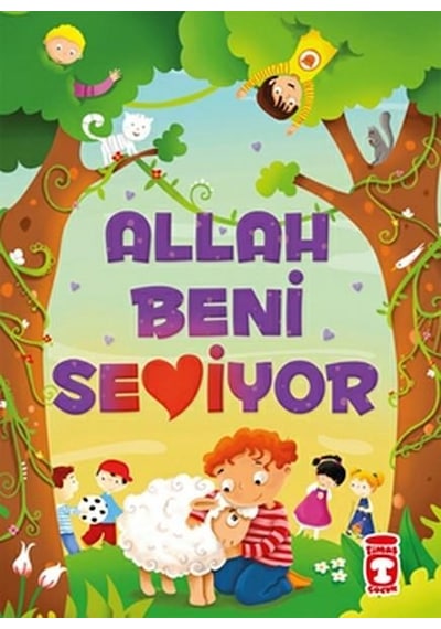 Allah Beni Seviyor - Fatma Işık -  Ayşe Sevim - Timaş Çocuk