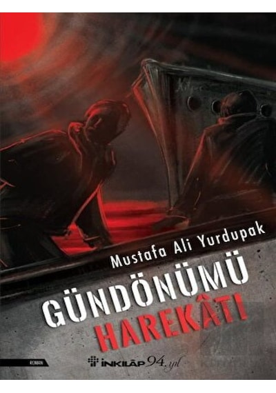 Gündönümü Harekatı - Mustafa Ali Yurdupak - İnkılap Kitabevi