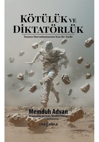 Kötülük Ve Diktatörlük / Memduh Advan