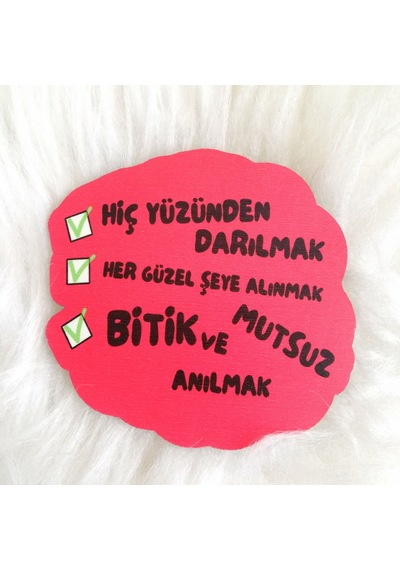 Ahşap Bardak Altlığı Hiç Yüzünden Darılmak Çok Renkli