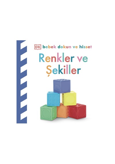 Bebek Dokun Ve Hisset Renkler Ve Şekiller