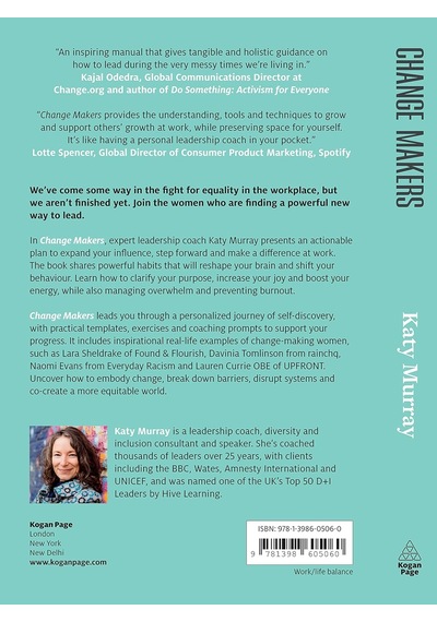 Change Makers: A Woman's Guide To Stepping Up Without Burning Out At Work