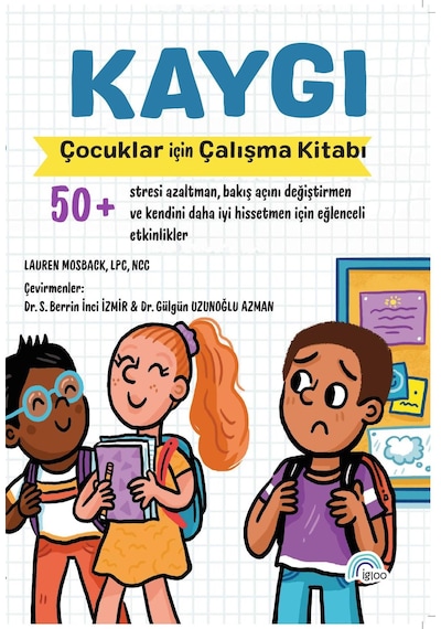 Kaygı " Çocuklar İçin Çalışma Kitabı "