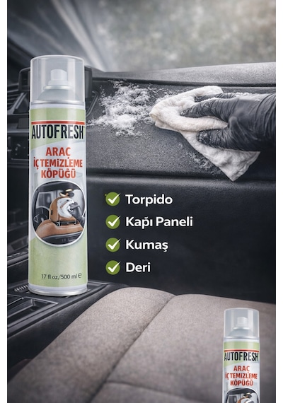 Autofresh Araç İç Temizleyici Köpük Sprey 500 Ml Oto Koltuk, Tavan, Döşeme Ve Torpido Temizleme Köpüğü