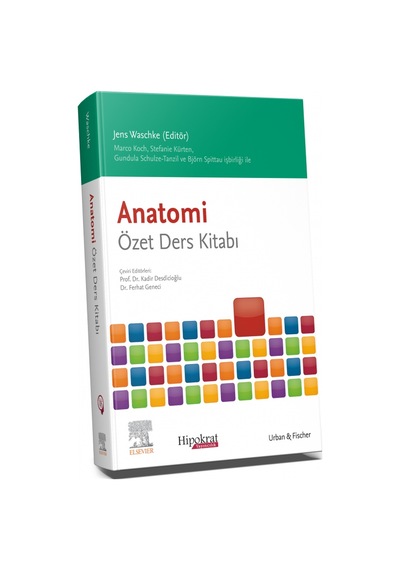Anatomi Özet Ders Kitabı/Kadir Desdicioğlu.Ferhat Geneci