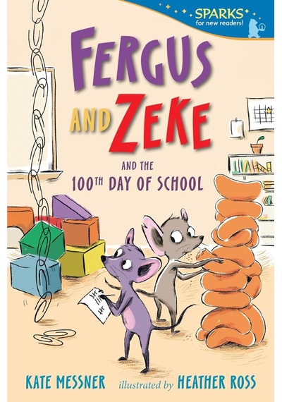Fergus And Zeke And The 100th Day Of School