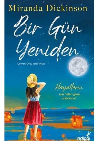 Bir Gün Yeniden - Miranda Dickinson - İndigo Kitap