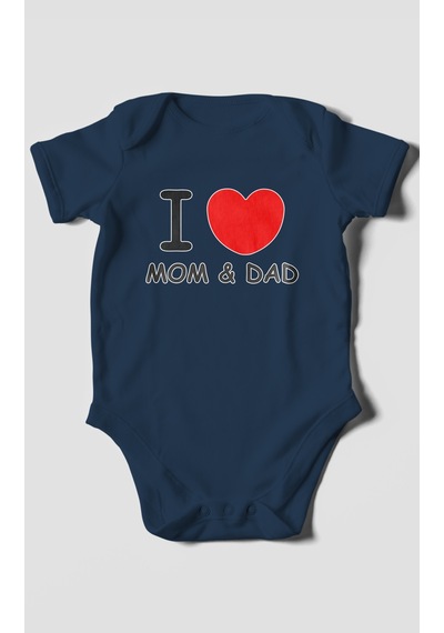 I Love Mom And Dad Baskılı Bebek Zıbını Çıtçıtlı Body %100 Pamuk Kısa Kol Lacivert