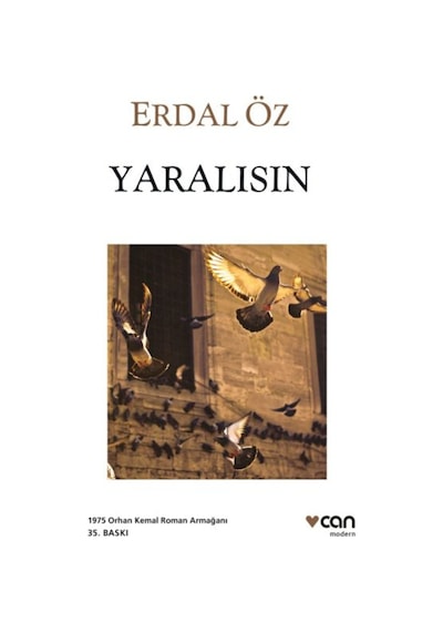 Yaralısın - Erdal Öz - Can Yayınları