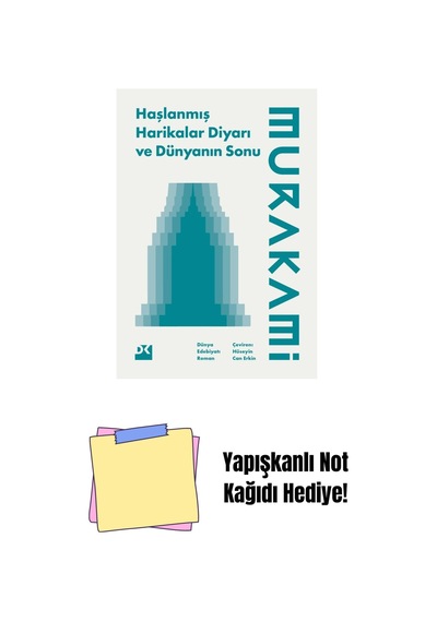 Haşlanmış Harikalar Diyarı Ve Dünyanın Sonu + Yapışkanlı Not Kağıdı
