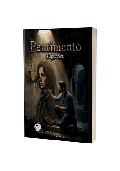 Pentimento / Tuğçe Şen