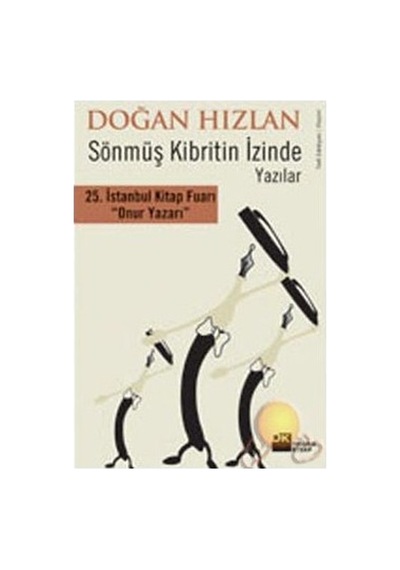 Sönmüş Kibritin İzinde - Edebiyatın Anlık İzleri