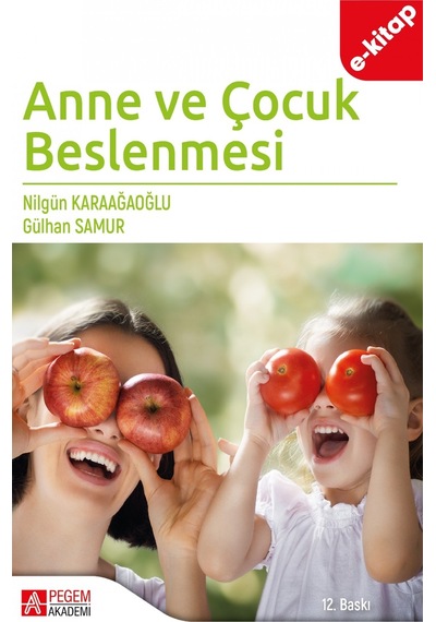 Anne Ve Çocuk Beslenmesi E-kitap