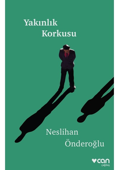 Yakınlık Korkusu - Neslihan Önderoğlu - Can Yayınları